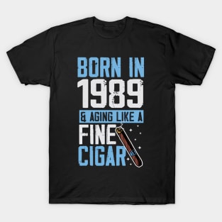 Born In 1989 And Aging Like A Fine Cigar Dad T-Shirt